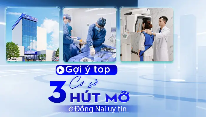 Top 3 Địa Chỉ Hút Mỡ Ở Đồng Nai Uy Tín